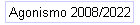 Agonismo 2008/2022