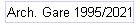 Arch. Gare 1995/2021